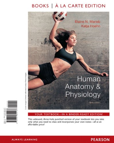 Human Anatomy Amp Physiology Books A La Carte Plus