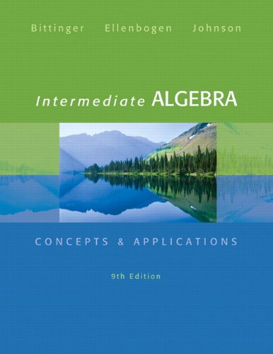 Book Cover Intermediate Algebra: Concepts & Applications (9th Edition) (Bittinger Concepts & Applications)
