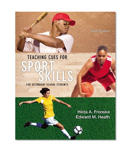 Book Cover Teaching Cues for Sport Skills for Secondary School Students (6th Edition)