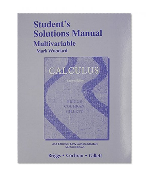Book Cover Student Solutions Manual, Multivariable for Calculus and Calculus: Early Transcendentals