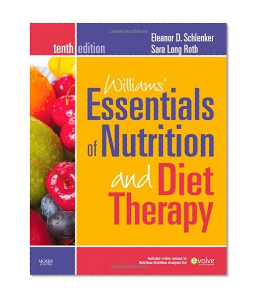 Book Cover Williams' Essentials of Nutrition and Diet Therapy, 10e (Williams' Essentials of Nutrition & Diet Therapy)