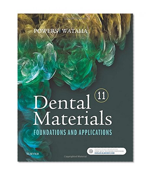 Book Cover Dental Materials: Foundations and Applications, 11e