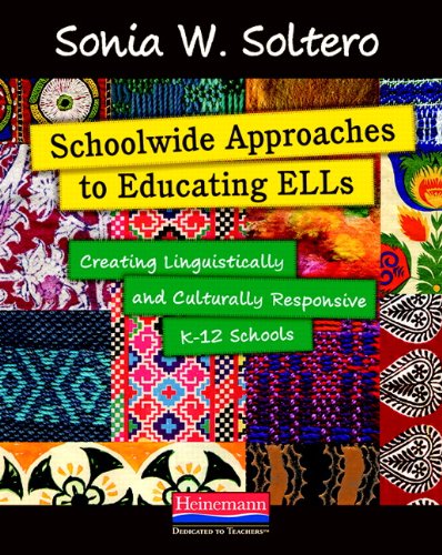 Book Cover Schoolwide Approaches to Educating ELLs: Creating Linguistically and Culturally Responsive K-12 Schools