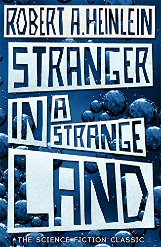Book Cover Stranger in a Strange Land: The Science Fiction Classic Uncut (Hodder Great Reads)