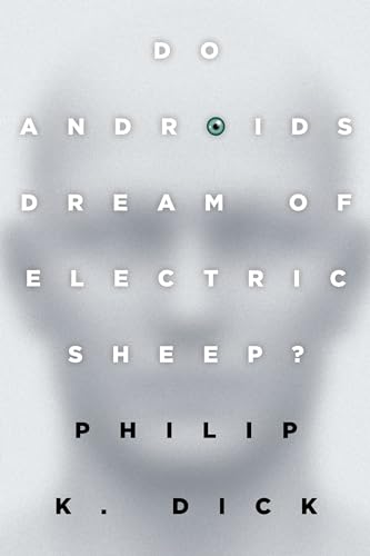 Book Cover Do Androids Dream of Electric Sheep?: The inspiration for the films Blade Runner and Blade Runner 2049