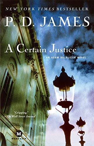 Book Cover A Certain Justice (Adam Dalgliesh Mystery Series #10)