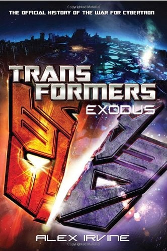 Book Cover Transformers: Exodus: The Official History of the War for Cybertron (The Transformers)