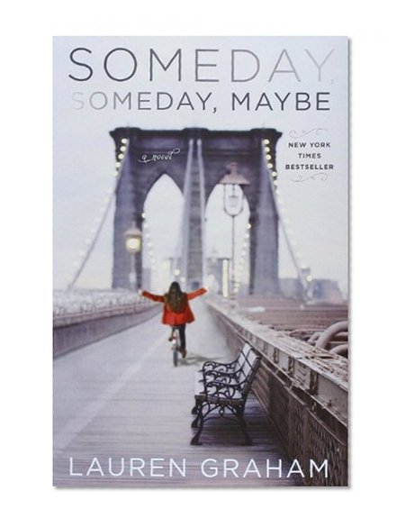 Book Cover Someday, Someday, Maybe: A Novel