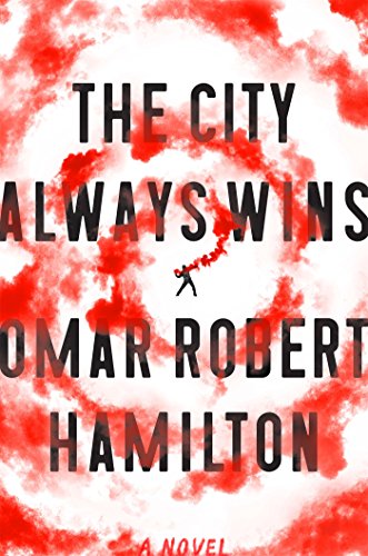 Book Cover The City Always Wins: A Novel