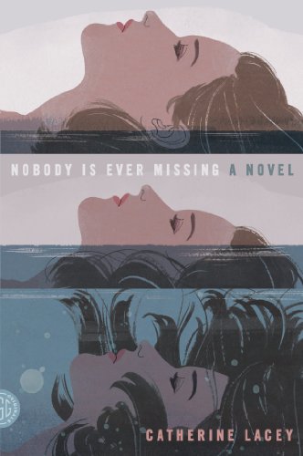 Book Cover Nobody Is Ever Missing: A Novel