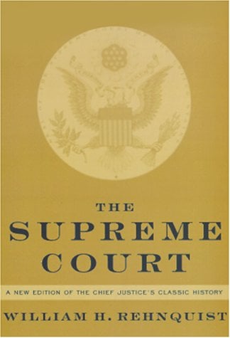 Book Cover The Supreme Court: A new edition of the Chief Justice's classic history