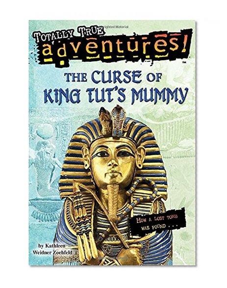 Book Cover The Curse of King Tut's Mummy (Totally True Adventures) (A Stepping Stone Book(TM))