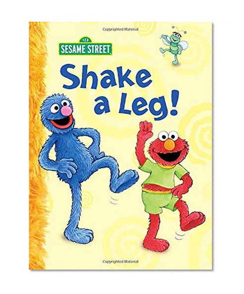 Book Cover Shake a Leg! (Sesame Street) (Big Bird's Favorites Board Books)