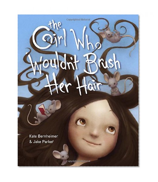 Book Cover The Girl Who Wouldn't Brush Her Hair