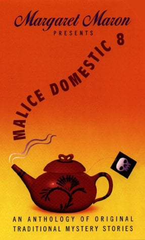 Book Cover Malice Domestic 8: An Anthology of Original Traditional Mystery Stories