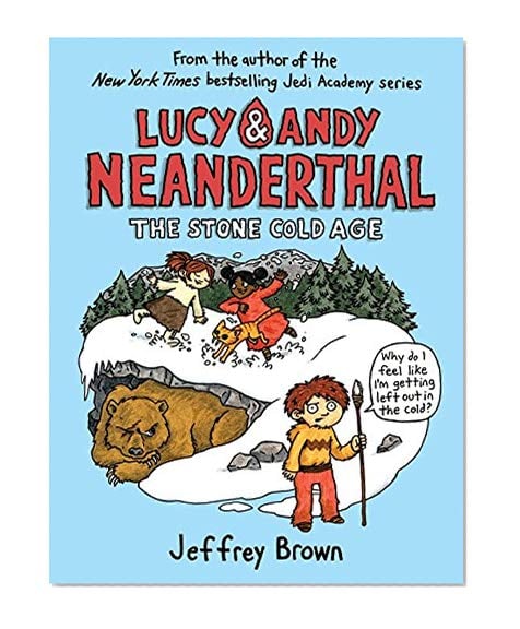 Book Cover Lucy & Andy Neanderthal: The Stone Cold Age (Lucy and Andy Neanderthal)
