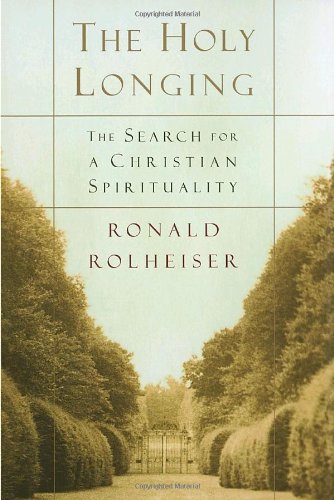 Book Cover The Holy Longing: The Search for a Christian Spirituality