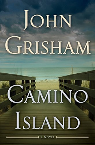 Camino Island: A Novel by John Grisham