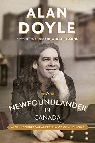 Book Cover A Newfoundlander in Canada: Always Going Somewhere, Always Coming Home