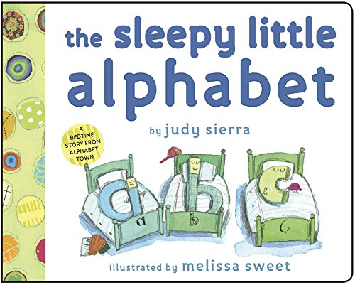 Book Cover The Sleepy Little Alphabet: A Bedtime Story from Alphabet Town