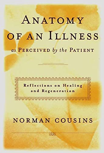 Book Cover Anatomy of an Illness as Perceived by the Patient: Reflections on Healing and Regeneration