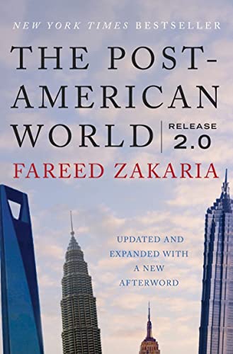 The Post-American World by Fareed Zakaria