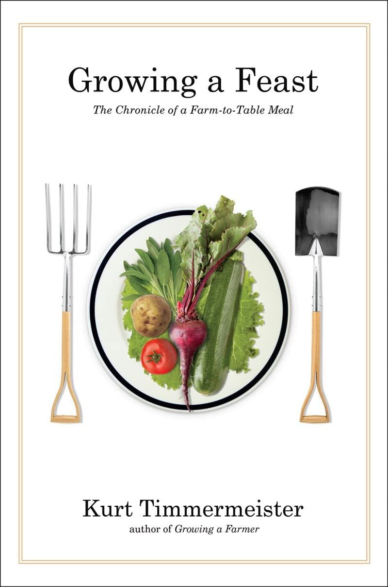 Book Cover Growing a Feast: The Chronicle of a Farm-to-Table Meal