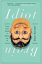 Book Cover Idiot Brain: What Your Head Is Really Up To