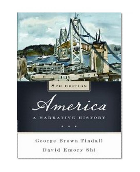 Book Cover America: A Narrative History (Eighth Edition)  (Vol. One-Volume)