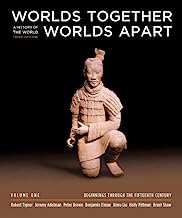 Book Cover Worlds Together, Worlds Apart: A History of the World: Beginnings Through the Fifteenth Century (Third Edition)  (Vol. 1)