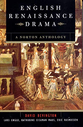 Book Cover English Renaissance Drama: A Norton Anthology