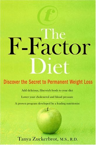 Book Cover The F-Factor Diet: Discover the Secret to Permanent Weight Loss