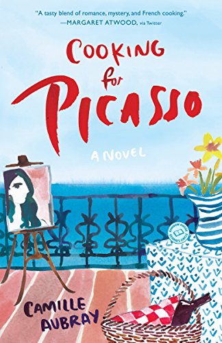 Book Cover Cooking for Picasso: A Novel