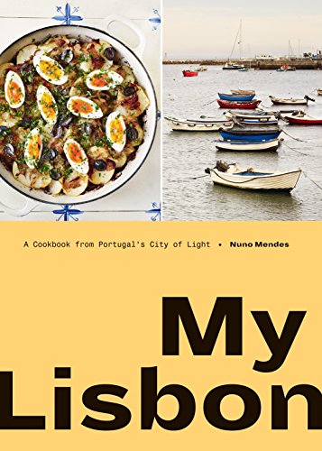 Book Cover My Lisbon: A Cookbook from Portugal's City of Light