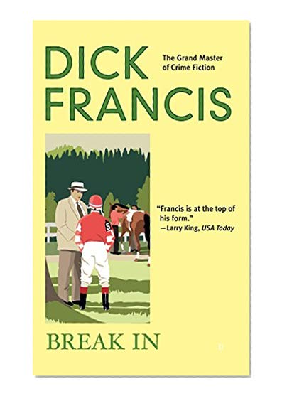 Book Cover Break In (A Dick Francis Novel)