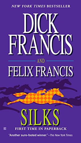 Book Cover Silks (A Dick Francis Novel)
