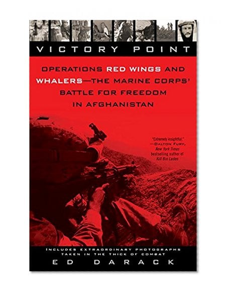 Book Cover Victory Point: Operations Red Wings and Whalers - the Marine Corps' Battle for Freedom in Afghanistan