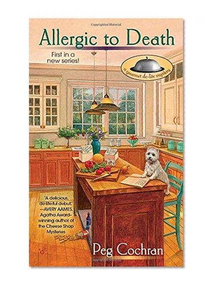 Book Cover Allergic to Death (A Gourmet De-Lite Mystery)