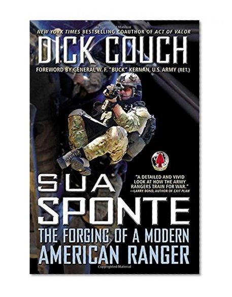 Book Cover Sua Sponte: The Forging of a Modern American Ranger