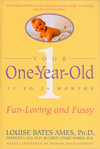 Book Cover Your One-Year-Old: The Fun-Loving, Fussy 12-To 24-Month-Old
