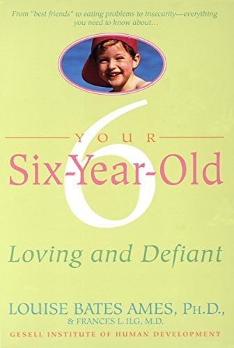 Book Cover Your Six-Year-Old: Loving and Defiant