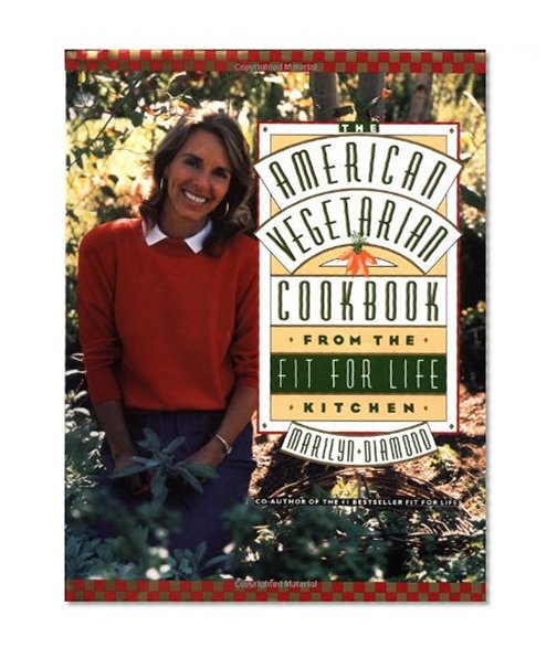 Book Cover The American Vegetarian Cookbook from the Fit for Life Kitchen
