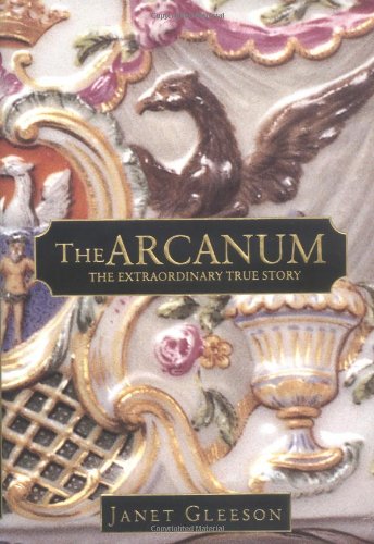 Book Cover The Arcanum: The Extraordinary True Story