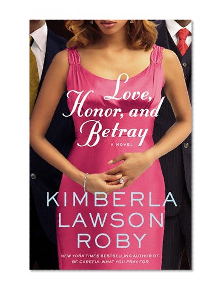 Book Cover Love, Honor, and Betray (A Reverend Curtis Black Novel)