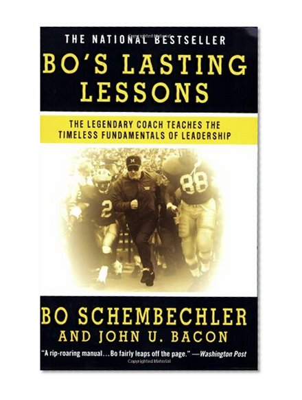 Book Cover Bo's Lasting Lessons: The Legendary Coach Teaches the Timeless Fundamentals of Leadership