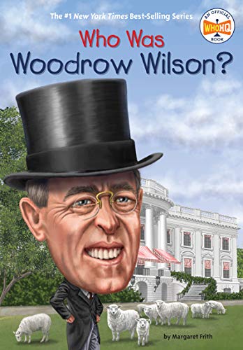 Book Cover Who Was Woodrow Wilson?