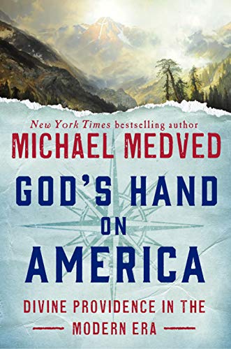 Book Cover God's Hand on America: Divine Providence in the Modern Era