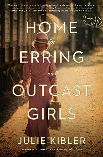 Book Cover Home for Erring and Outcast Girls: A Novel