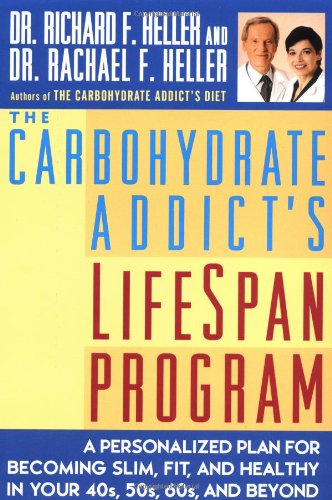 Book Cover The Carbohydrate Addict's Lifespan Program: Personalized Plan for bcmg Slim Fit Healthy your 40s 50s 60s Beyond