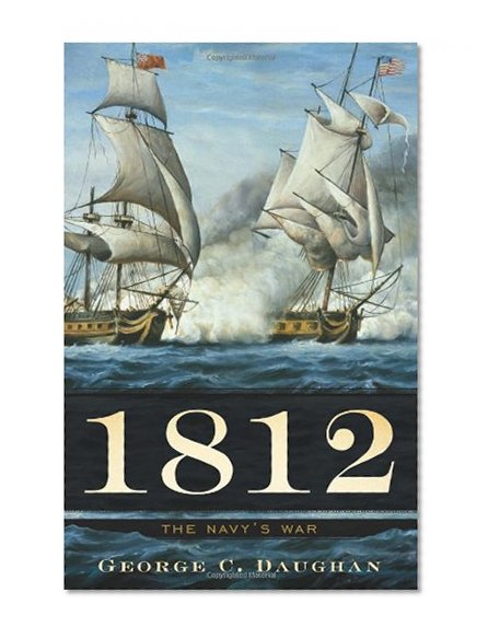 Book Cover 1812: The Navy's War